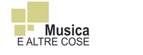Musica e altre cose